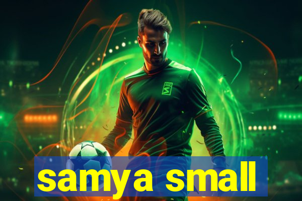 samya small